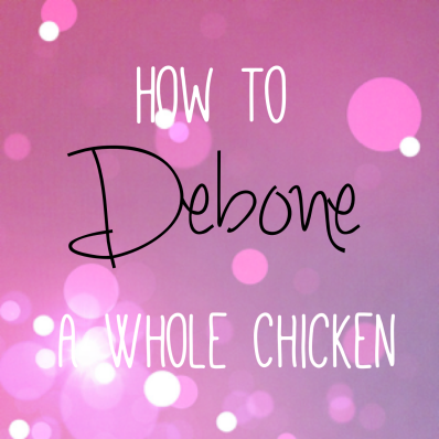 How To Debone A Whole Chicken